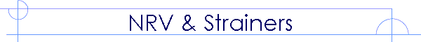 NRV & Strainers