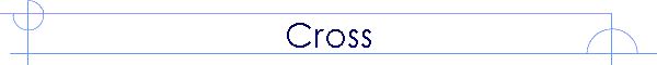 Cross